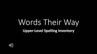 Words Their Way Upper-Level Spelling Inventory