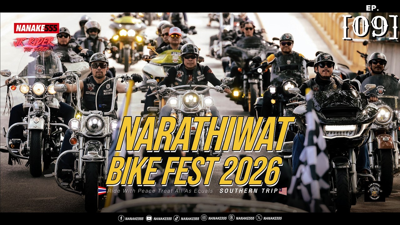 [EP.9] JK Rider | Narathiwat Bike Fest 2026 | นราธิวาส