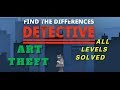Art Theft Find The Differences The Detective Solutions 