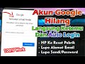 Cara Mengembalikan Akun Google Yang Hilang Setelah Reset HP
