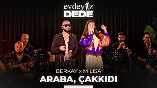 Araba, Çakkıdı (Akustik) - Berkay & M Lisa