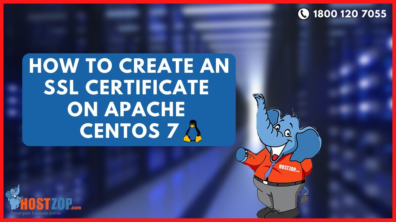 How to Configure SSL certificate free on apache on Centos 7 |Hostzop ...