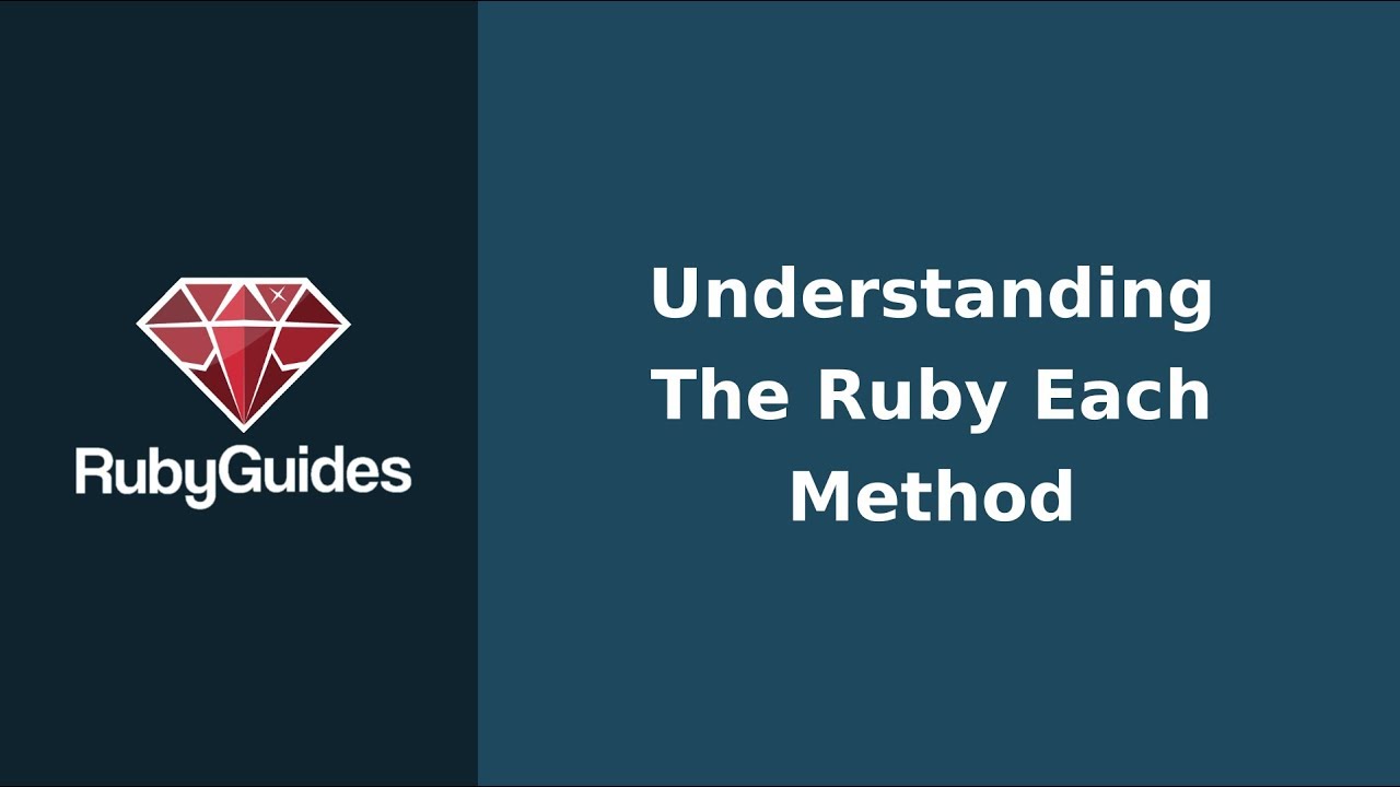 Understanding The Ruby Each Method - YouTube