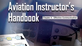 Chapter 4: Effective Communication | Aviation Instructor's Handbook (FAA-H-8083-9B)