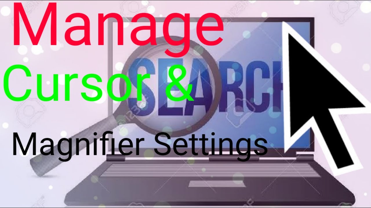 How To Manage Cursor And Magnifier Settings full Guide In Hindi For