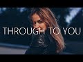 Krus3  through to you lyrics feat olivia ray