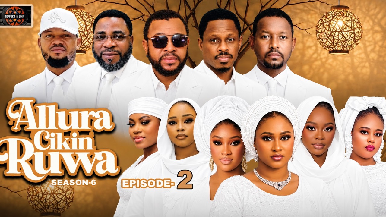 ALLURA CIKIN RUWA SEASON 6 EPISODE 2