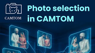 How to Do Photo Selection in Camtom | Complete Step-by-Step Guide screenshot 2
