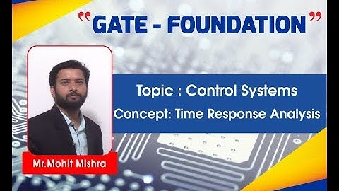 Time Response Analysis I Control System I EC EE & IN I GATE Foundation