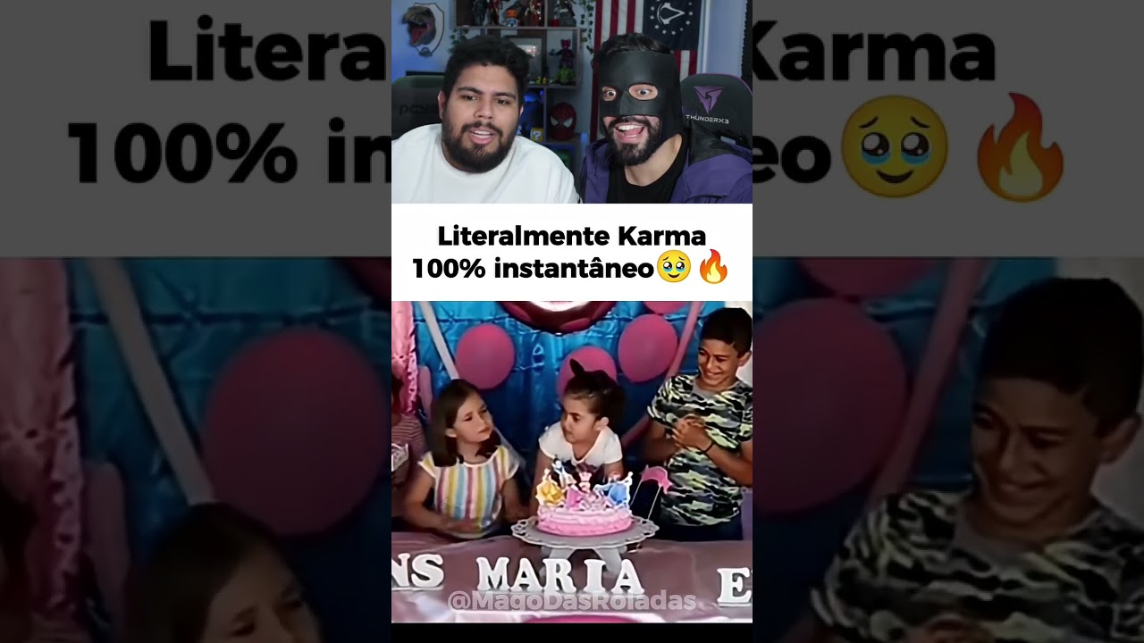 KARMA INSTANTÂNEO!