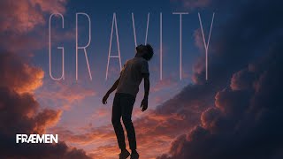 FRÆMEN - Gravity (Official Audio)