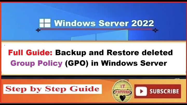 How to Backup and Restore Group Policy (GPOs) in Active Directory | Step by Step Guide