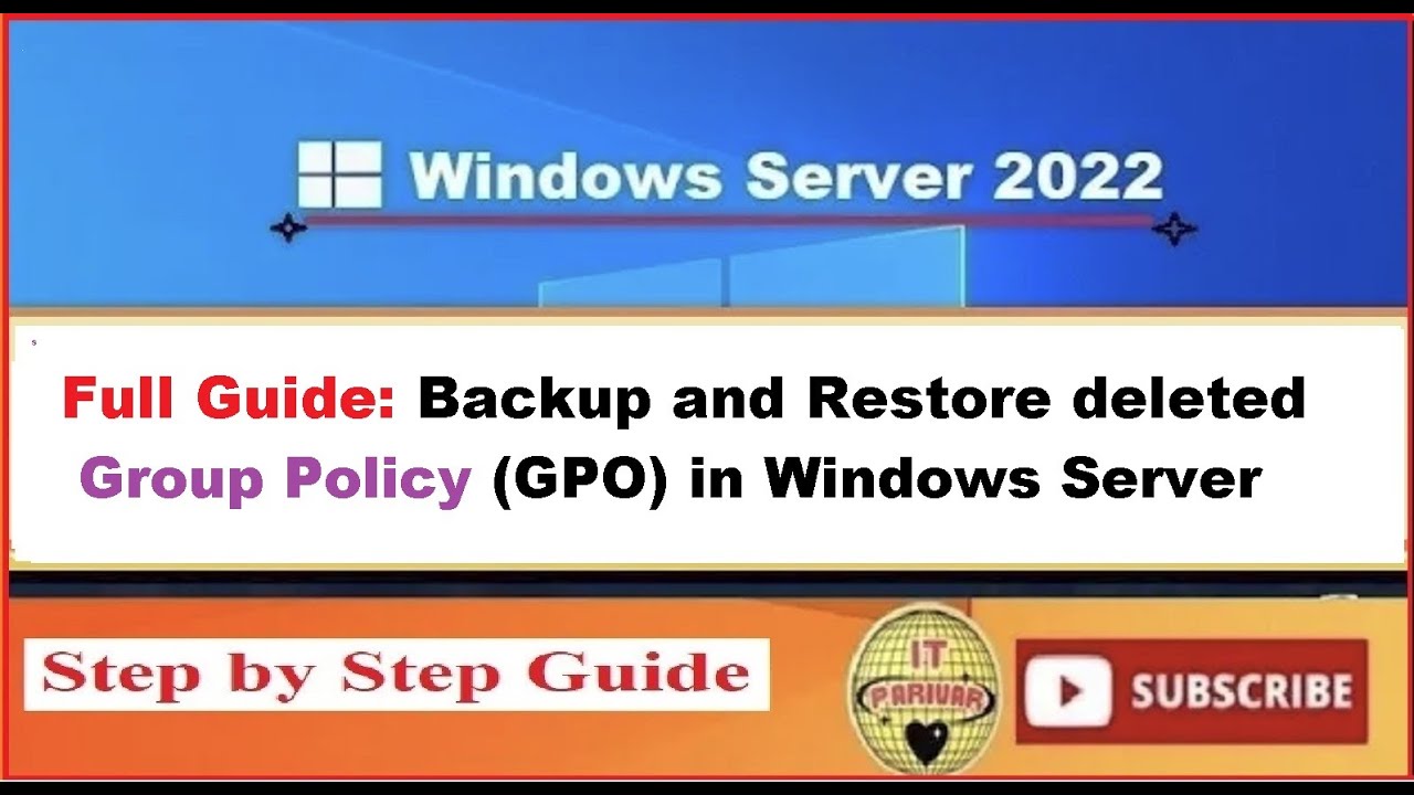 How to Backup and Restore Group Policy (GPOs) in Active Directory ...