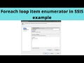 70 Foreach loop item enumerator in ssis example