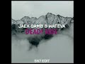 Jaex gamb x wateva  dead ride sn7 edit