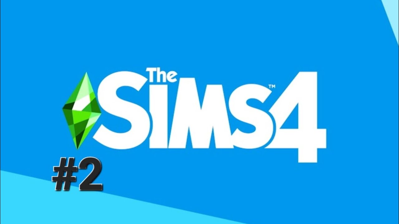First time play through The Sims 4 Let's Play #2 