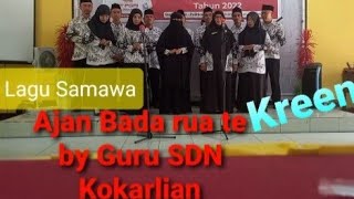 AJANKU BADA RUA TE 'LAGU SAMAWA' By Guru SDN Kokarlian @adryofficial7349