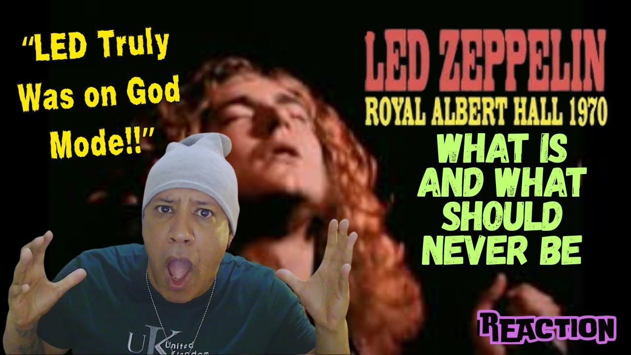 Led Zeppelin -  What Is and What Should Never Be Live at The Royal Albert Hall 1970 MUSIC REACTION