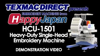 Demonstration Video: HAPPY HCU-1501 Single-Head Embroidery Machine