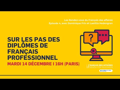 Sur les pas des Diplômes de français professionnel