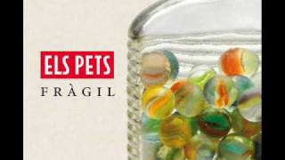 Video thumbnail of "Els Pets - Millor (Fràgil)"