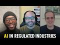 AI in regulated industries