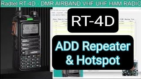 RADTEL RT-4D Add DMR & Analogue Repeater/ Channel