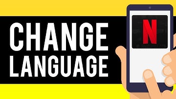 How To Change Language on Netflix on Phone