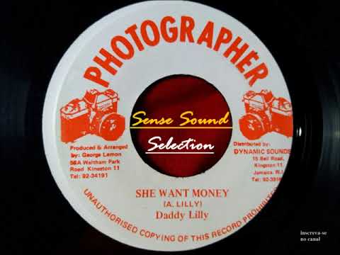 Daddy Lilly ‎- She Want Money