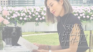 GRWM & Chat about Beyond Stuff