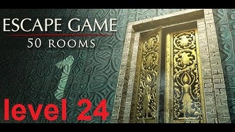 [Walkthrough] Escape Game 50 rooms 1  level 24 - Complete Game