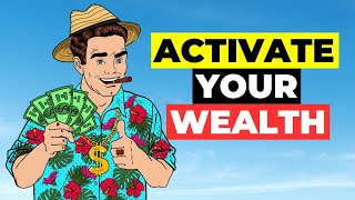 Activate Your Wealth with Think and Grow Rich.