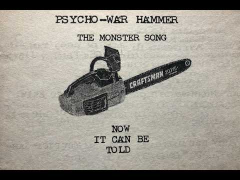 Psycho War Hammer -  The Monster Song