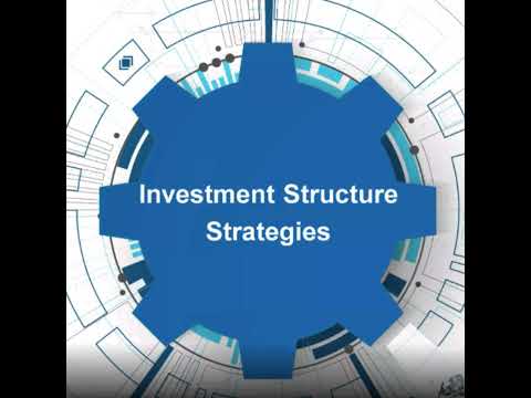 Investment Structure Strategies