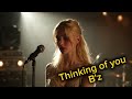 AI女性ロック|B&rsquo;z「Thinking of you」テイストのJ-Rock Inspired Track