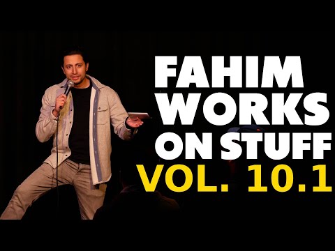 Vol. 10.1 | Urinal Splashback | Fahim Works On Stuff | Stand Up Comedy