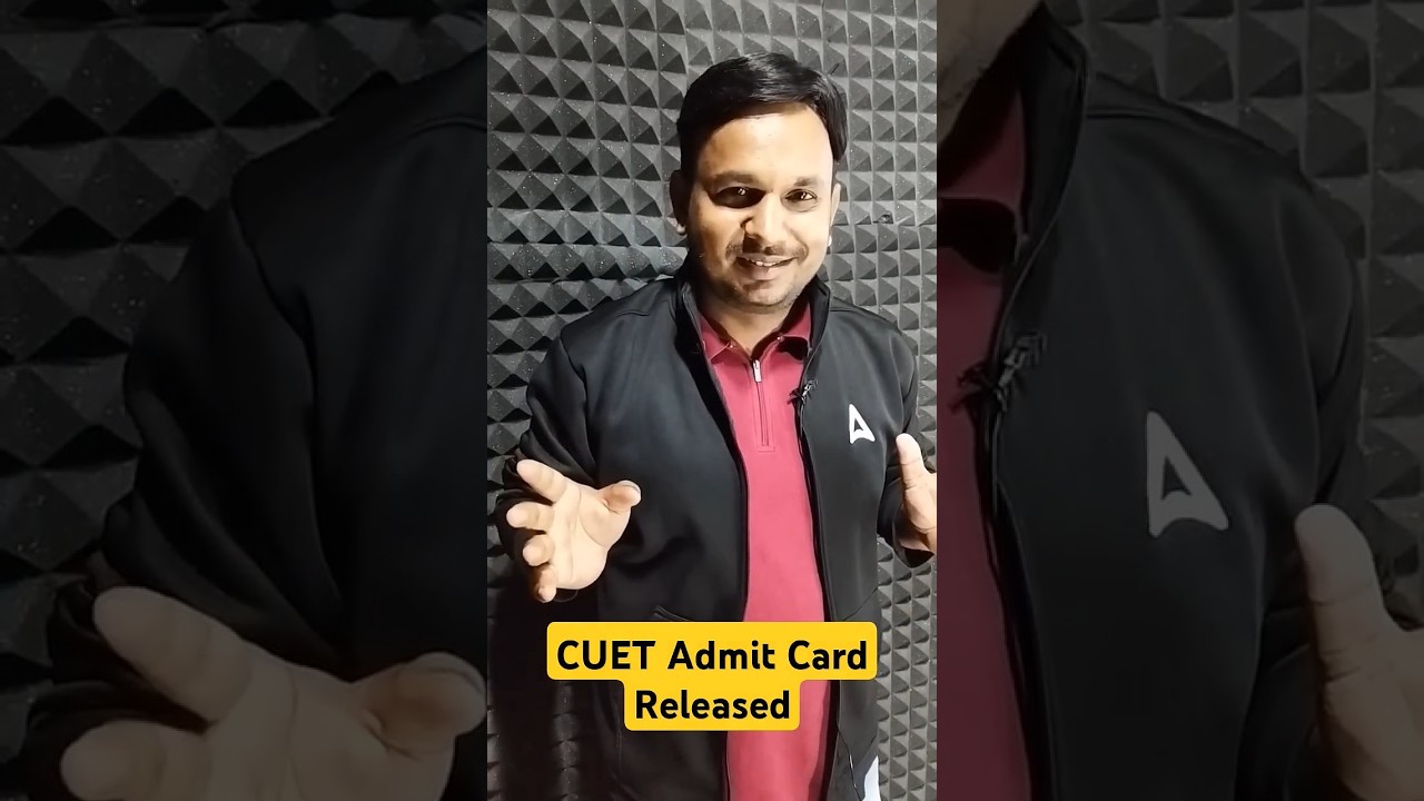 CUET 2025 Admit Card Released| Check Now 