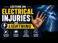 electrical injuries and lighting forensic medicine marrow lecture with notes