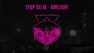 Eyup Celik - Daylight Resimi