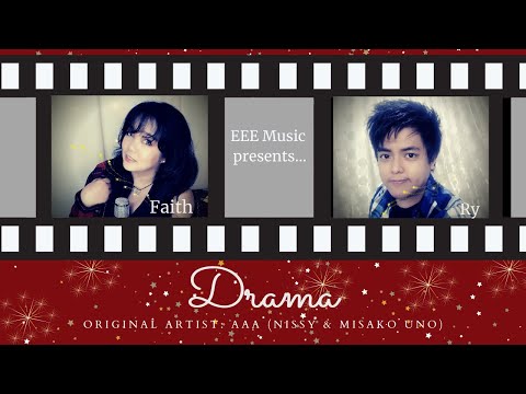 Drama - EEE Music | AAA cover [[Faith & Ry]]