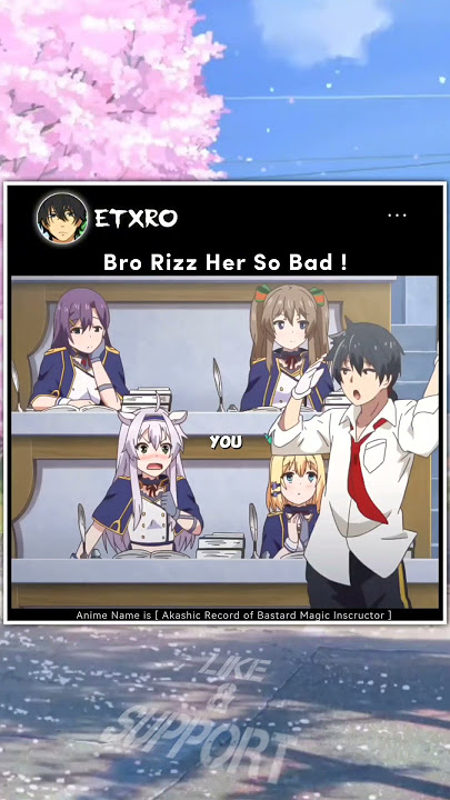 Bro Forget He is a teacher 🤭 | Akashic Record of Bastard Magic Instructor #anime