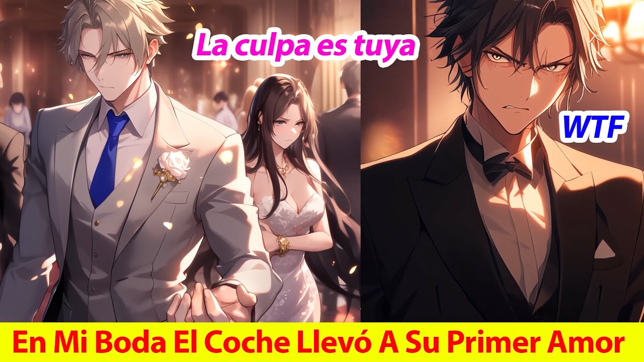 El Día De La Boda El Coche Nupcial Llevó Por Error Al Primer Amor De Mi Novia Y Ella Me Culpó