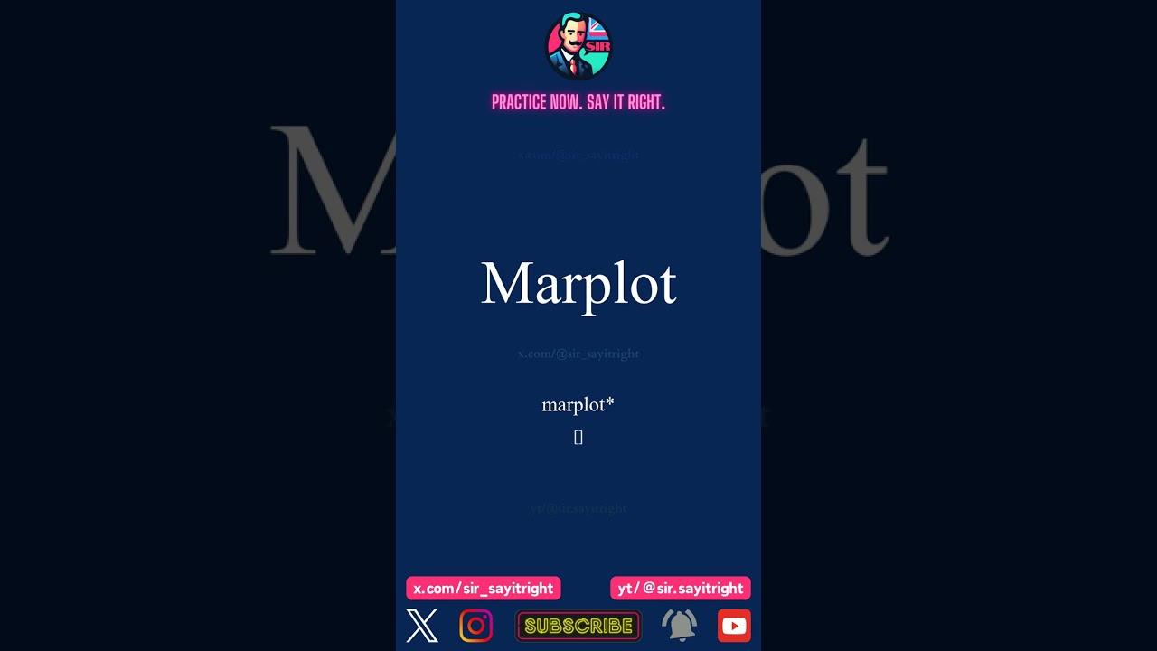 Marplot Pronunciation Guide: ✨ Master Native Pronunciation ✨ IPA and ARPA 🏆 SIR - Say It Right