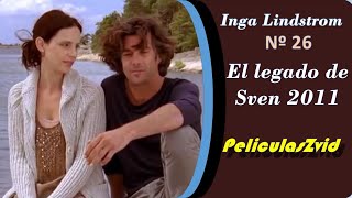 048 Inga Lindstrom # 26 El legado de Sven 2011. Películas Románticas Completas en Español