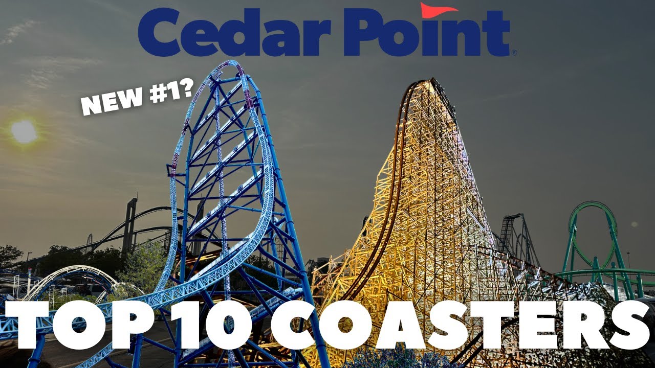 TOP 10 Roller Coasters at CEDAR POINT Ranked - YouTube