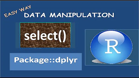 Data manipulation in R using dplyr select function - 1(b) | select in R