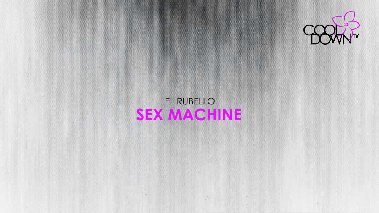 Sex Machine - El Rubello  (Lounge Tribute to James Brown) / CooldownTV