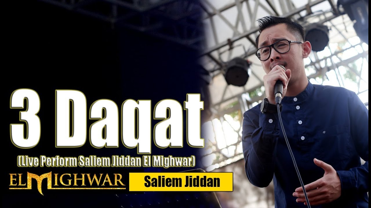 3 Daqat ( Voc Saliem Jiddan El Mighwar)