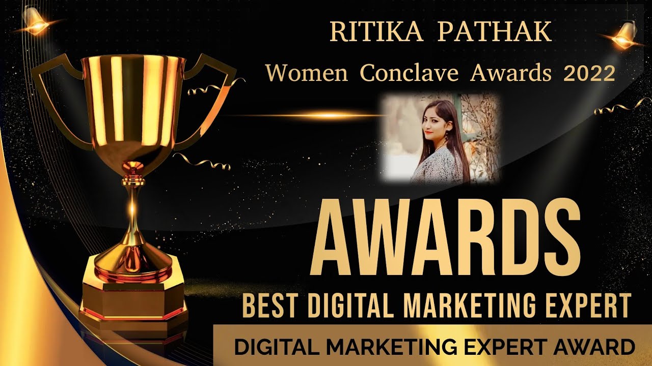 BEST DIGITAL MARKETING EXPERT 2022 // RITIKA PATHAK // EXPERT AWARD
