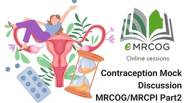 contraception mock discussion, MRCPI, MRCOG